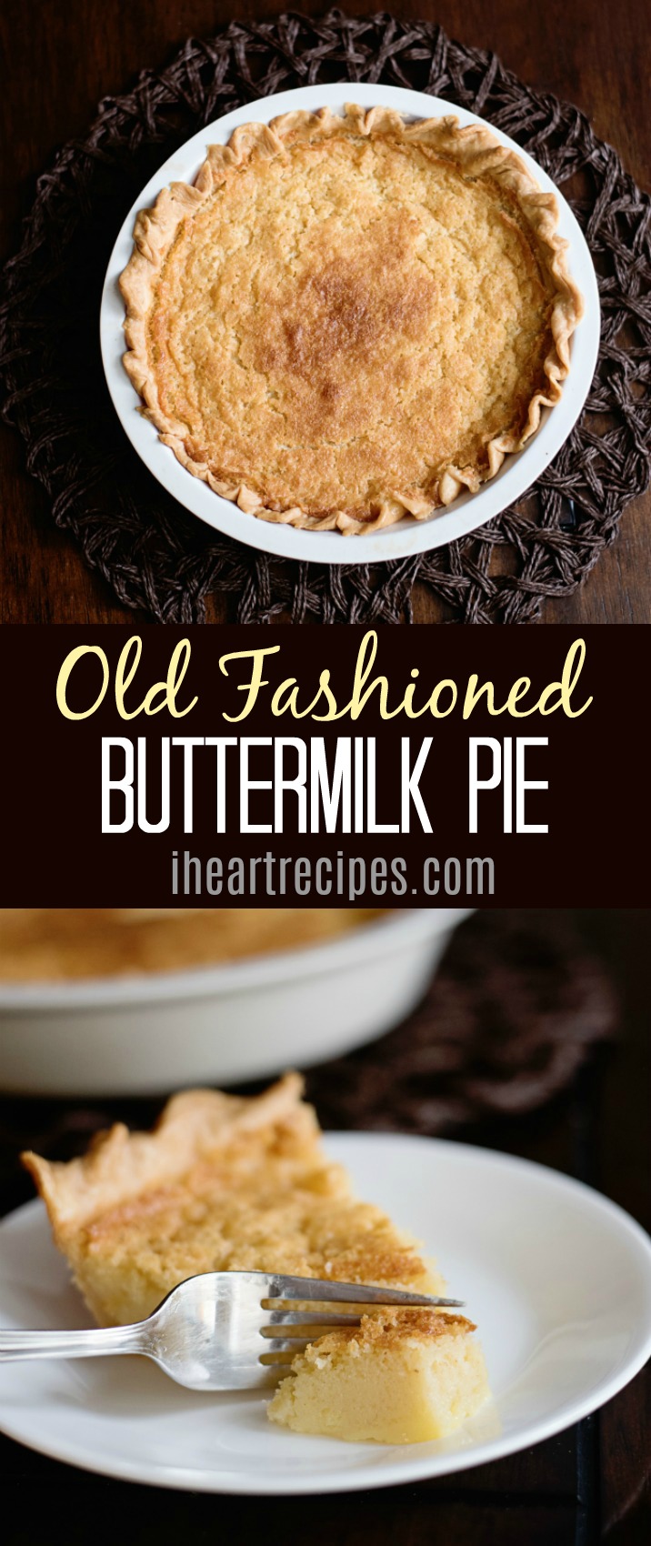 Old-Fashioned Buttermilk Pie | I Heart Recipes