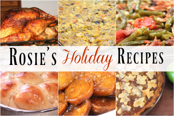 Rosie's Holiday Recipes | I Heart Recipes