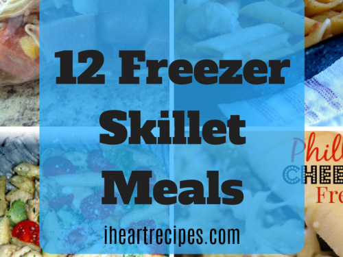 Freezer Skillet Meals