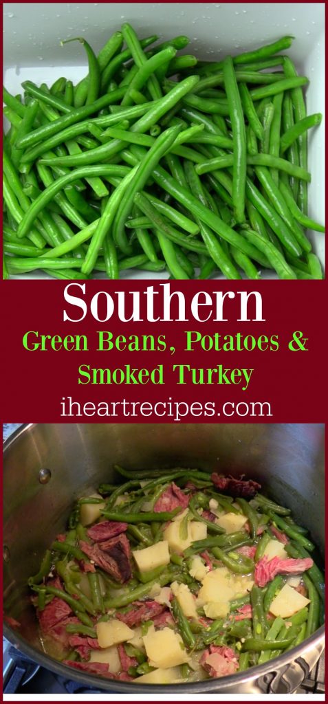 Southern Style Green beans with Potatoes and Smoked Turkey