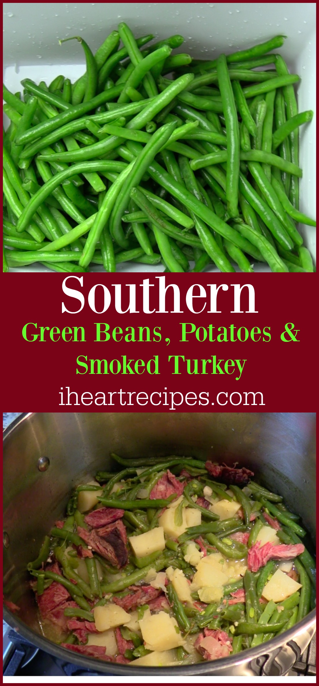 Southern Style Green Beans I Heart Recipes