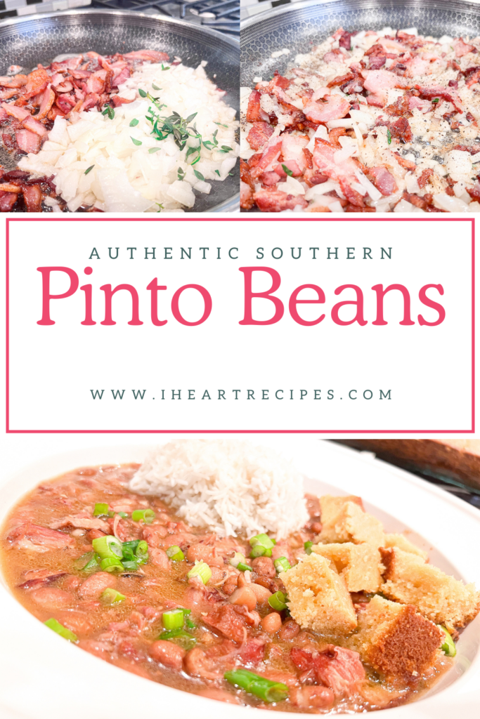 A three-image collage showcasing Authentic Southern Pinto Beans. Text reads Authentic Southern Pinto Beans and www.iheartrecipes.com.  